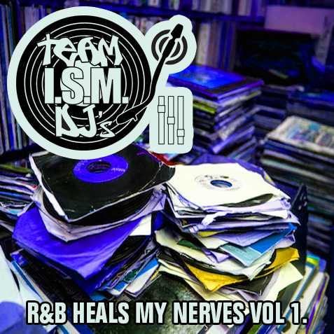 RNB Heals My Nerves Volume 1 Dj. Castrawdis F.t Dj. Sean Swift